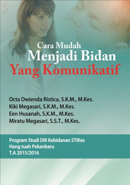 Cara Mudah Menjadi Bidan yang Komunikatif